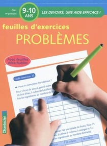 Feuilles d'exercices - problèmes - CM1 - 9/10 ans