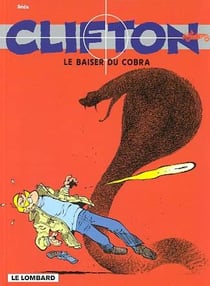 Clifton Tome 16 : le baiser du cobra