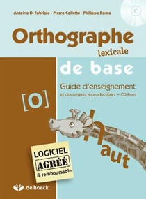 Orthographe lexicale de base - guide 3e à 6e année