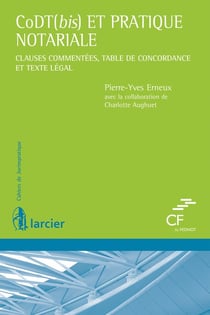 CoDT(bis) et pratique notariale - clauses commentées, table de concordance et texte légal