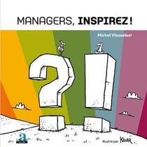 Managers, inspirez !