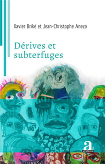 Dérives et subterfuges