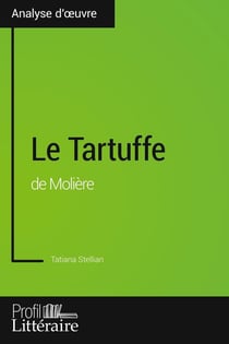 Le Tartuffe de Molière - analyse approfondie