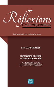 Humanisme chrétien et humanisme athée - une spiritualité est elle nécessairement religieuse