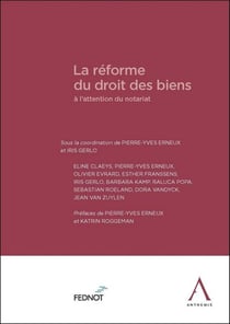 La réforme du droit des biens à l'attention du notariat