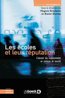Les écoles et leur réputation - l'identité des établissements en contexte de marché