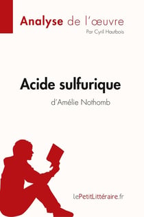 Acide sulfurique d'Amélie Nothomb