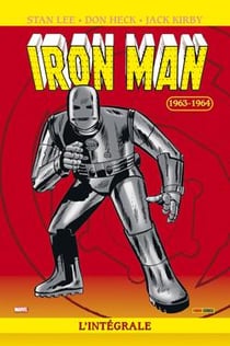 Iron Man : Intégrale vol.1 : 1963/1964