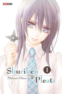 Shuriken to pleats Tome 1