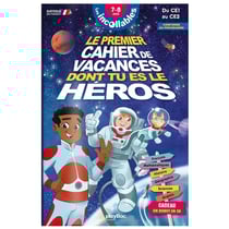 Les incollables : le premier cahier de vacances dont tu es le héros - CE1-CE2 - espace