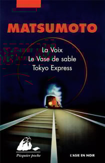 Matsumoto : la voix, le vase de sable, Tokyo express - coffret