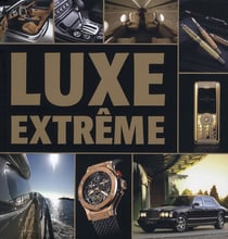 Luxe extrême