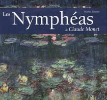 Les Nymphéas de Claude Monet