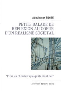 Petite balade de réflexion au coeur d'un réalisme sociétal - "j'irai les chercher quoiqu'ils aient fait "