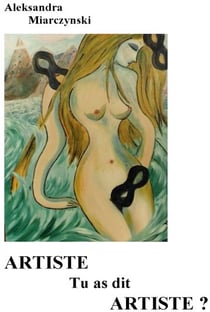 Artiste tu as dit artiste ?