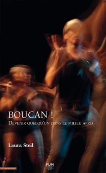 Boucan ! devenir quelqu'un dans le milieu afro