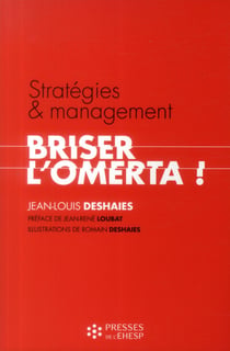 Strategies et management briser l omerta