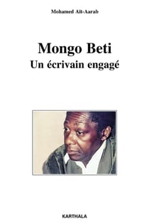 Mongo beti - un écrivain engagé