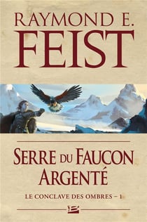 Le conclave des ombres Tome 1 : serre du faucon argenté