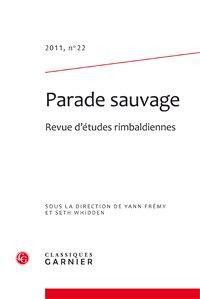 Parade sauvage n.22 : revue d'études rimbaldiennes