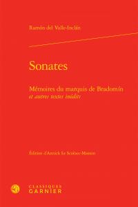 Sonates - mémoires du marquis de Bradomin et autres textes inédits