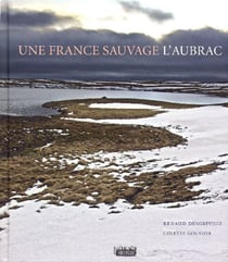 Une France sauvage, l'Aubrac