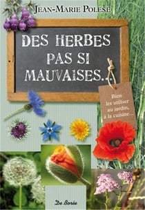 Des herbes pas si mauvaises