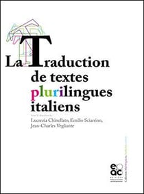 La traduction de textes plurilingues italiens