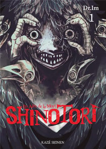 Shinotori - les ailes de la mort t.1