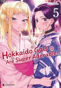 Hokkaido gals are super adorable ! Tome 5