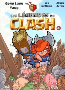 Les légendes de Clash Tome 4