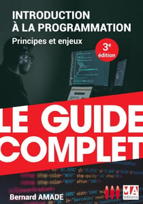 INTRODUCTION À LA PROGRAMMATION : Principes et enjeux