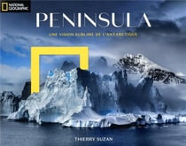 Peninsula - une vision sublime de l'Antartique