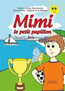 Mimi le petit papillon Tome 2
