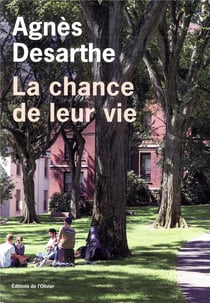 La chance de leur vie