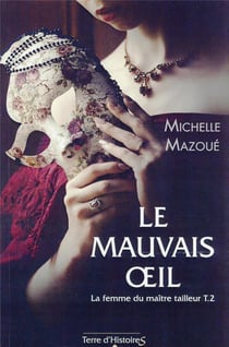 La femme du maître tailleur Tome 2 : le mauvais oeil