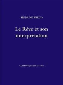 Le Rêve et son interprétation