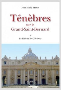TENEBRES SUR LE GRAND-SAINT-BERNARD TOME 2