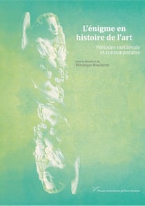 L'énigme en histoire de l'art : Périodes médiévale et contemporaine