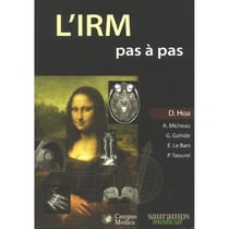 L'IRM PAS A PAS