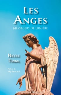 Les anges - messagers de lumière