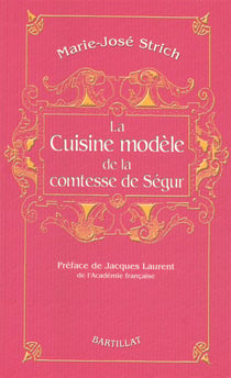 La cuisine modèle de la Comtesse de Ségur