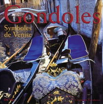 Gondoles, symboles de venise
