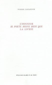L' Honneur se porte moins bien que la livrée