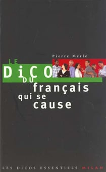 Le dico du francais qui se cause