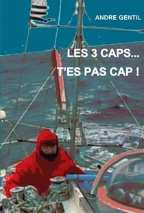 Les 3 caps... t'es pas cap §