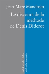 Le discours de la méthode de Denis Diderot