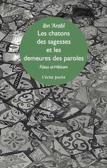 Les chatons des sagesses et les demeures des paroles