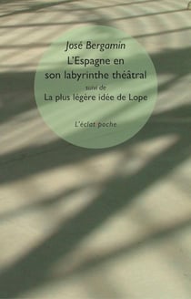 L'Espagne en son labyrinthe théâtral