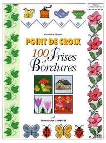 Point de croix - 100 frises et bordures
